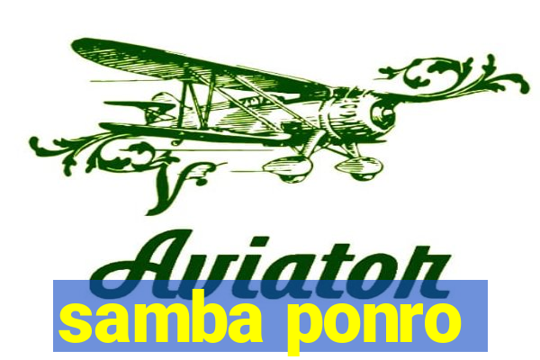 samba ponro